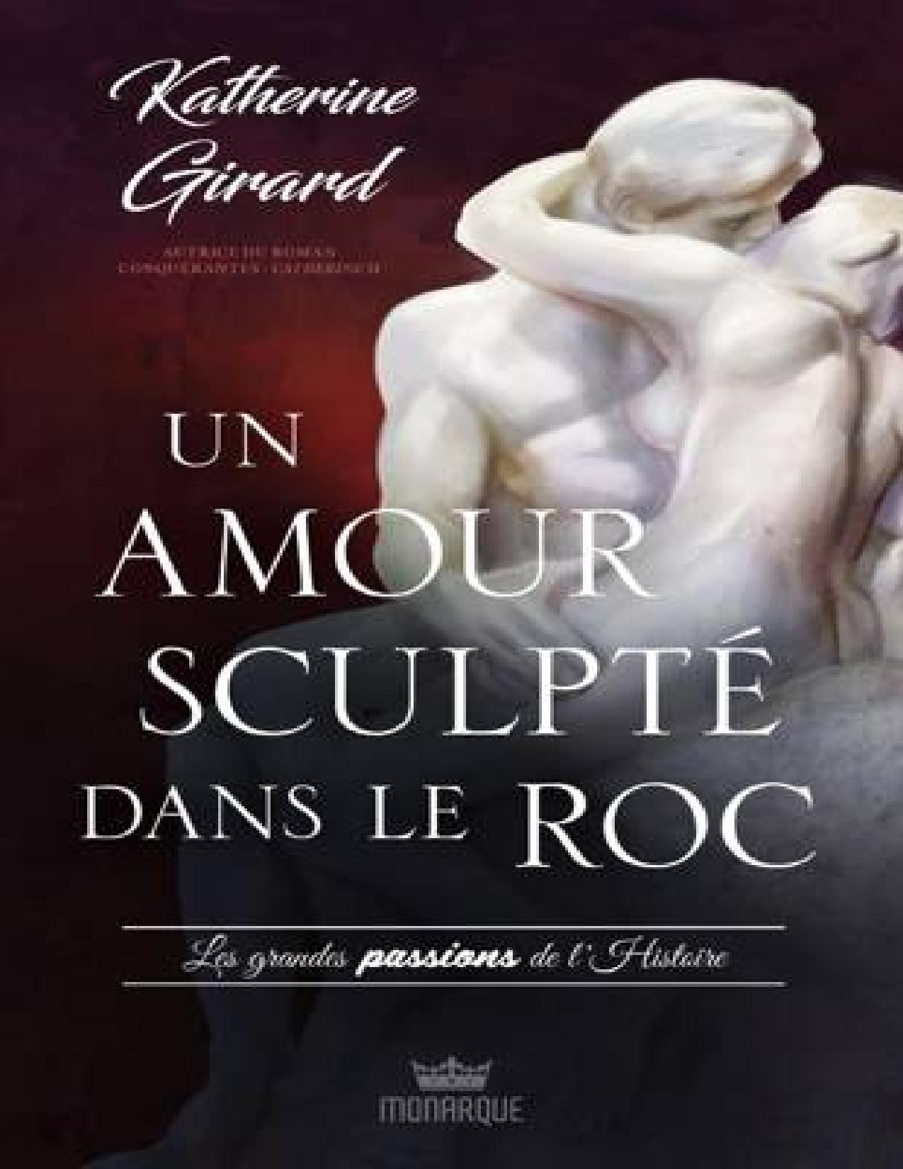 Un Amour Sculpte Dans Le Roc