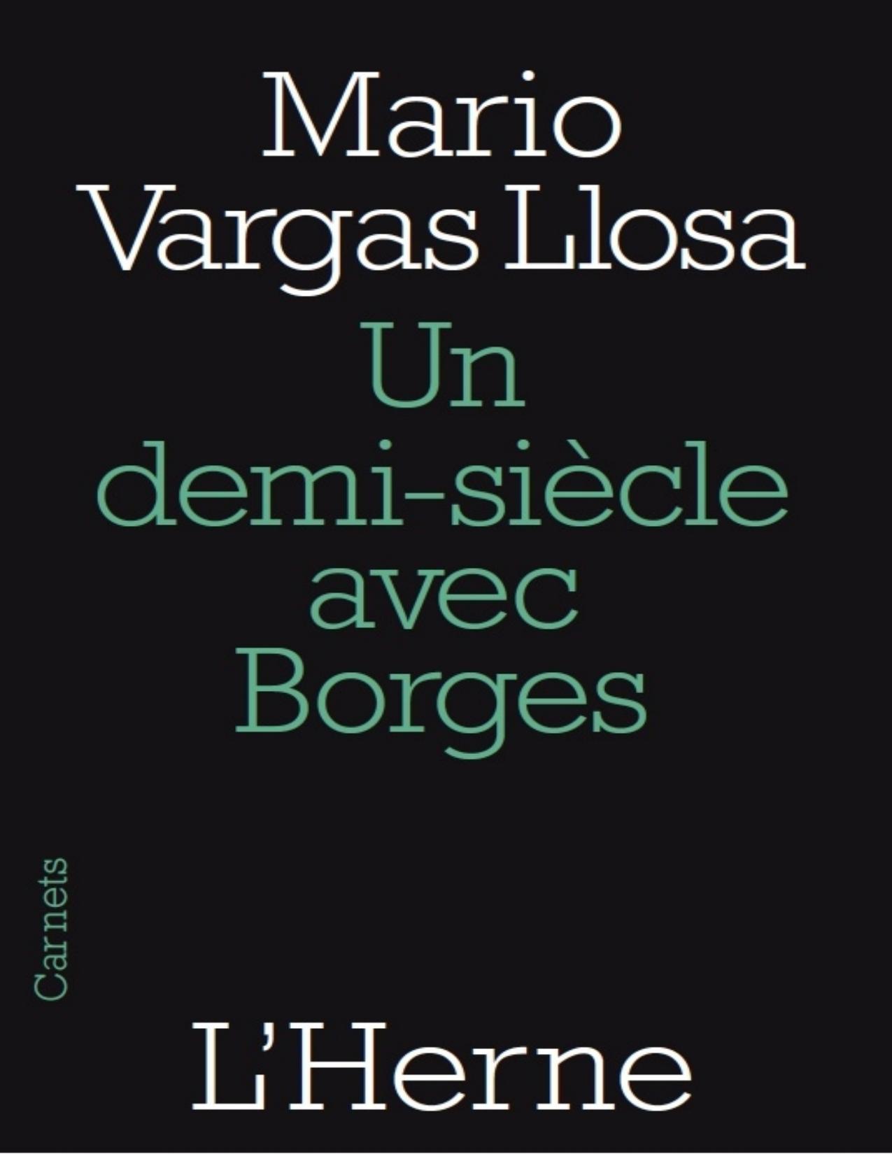 Un Demi Siecle Avec Borges