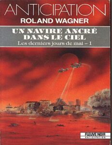 Un navire ancré dans le ciel by Roland Charles Wagner, book cover