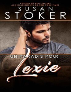 Un paradis pour Lexie (Hawaï : Soldats d’élite t. 2) (French Edition), couverture du livre