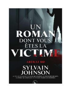 Un roman dont vous êtes la victime – Article 810 by Sylvain Johnson, book cover
