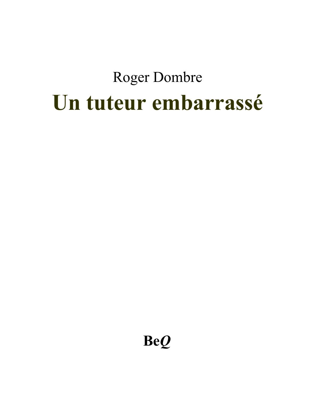 Un Tuteur Embarrasse