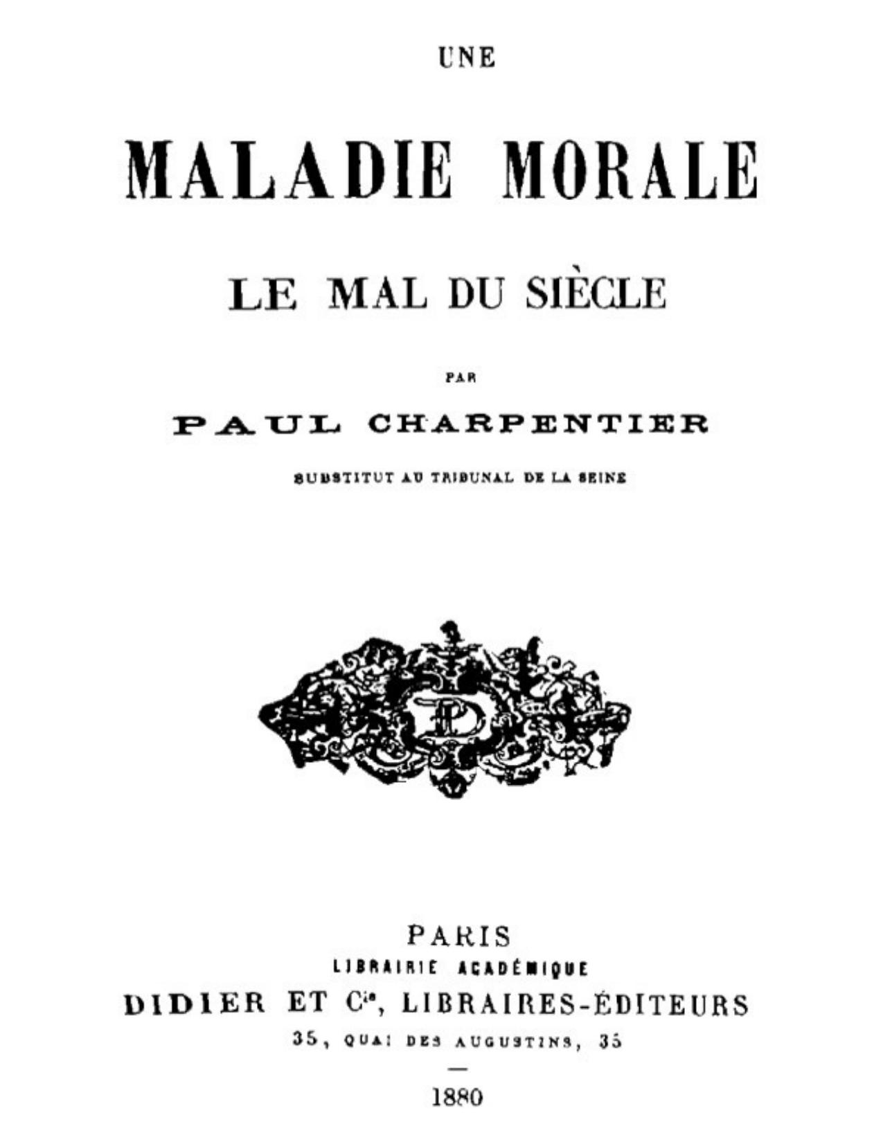 Une Maladie Morale Le Mal Du Siecle