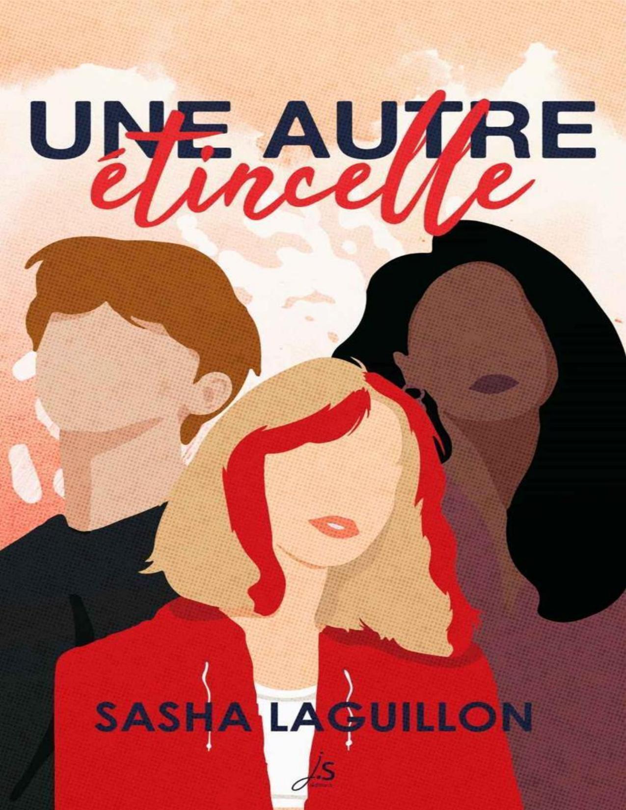 Une Autre Etincelle French Edition