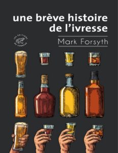 Une brève histoire de l&rsquo;ivresse, couverture du livre