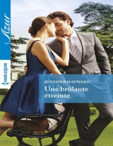 Une brulante étreinte by Jennifer Hayward, book cover