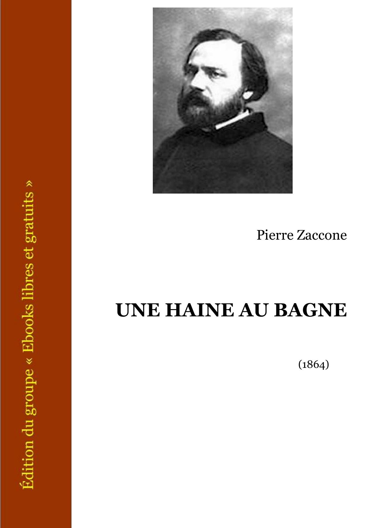 Une Haine Au Bagne
