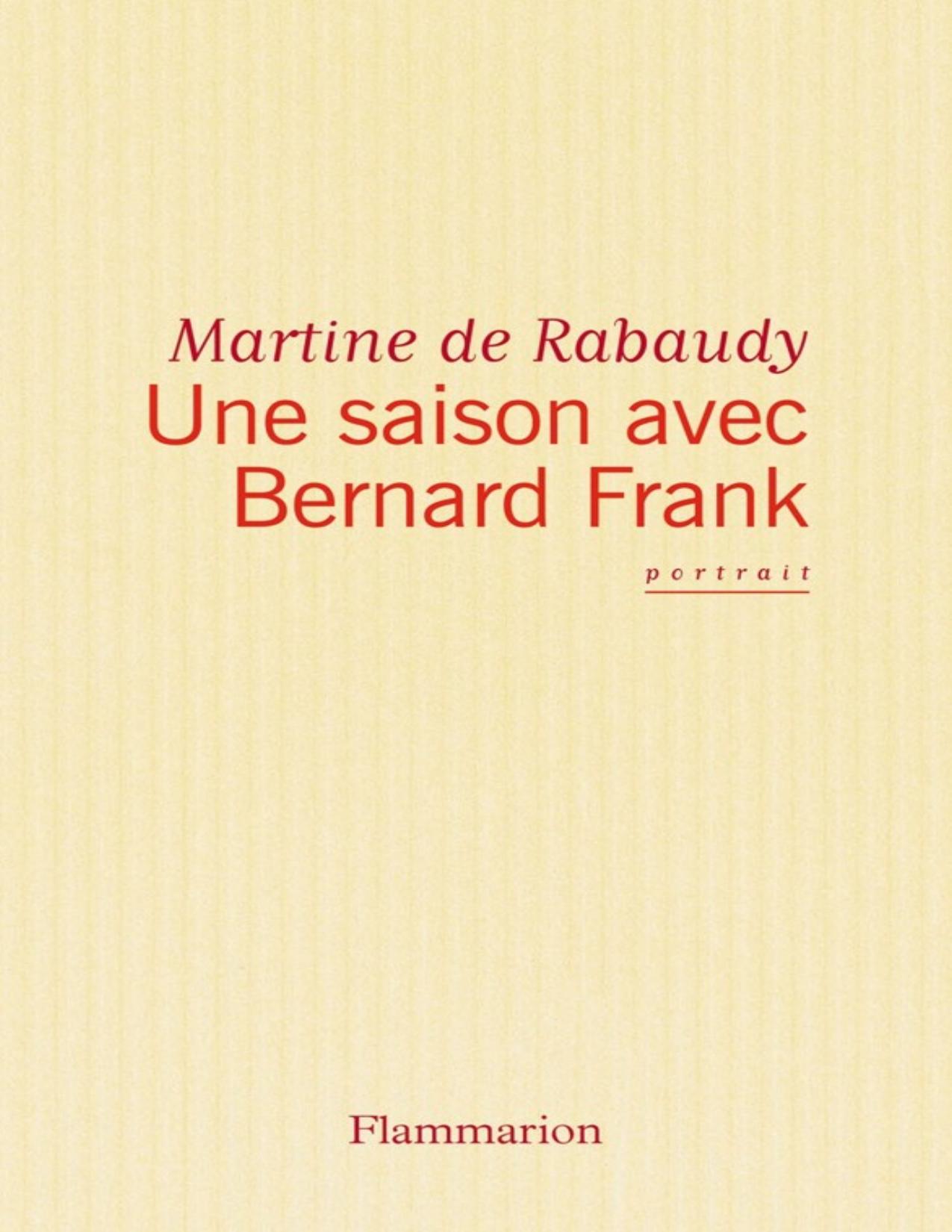 Une Saison Avec Bernard Frank