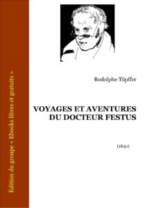 Voyages Et Aventures Du Docteur Festus by Rodolphe Töpffer, book cover