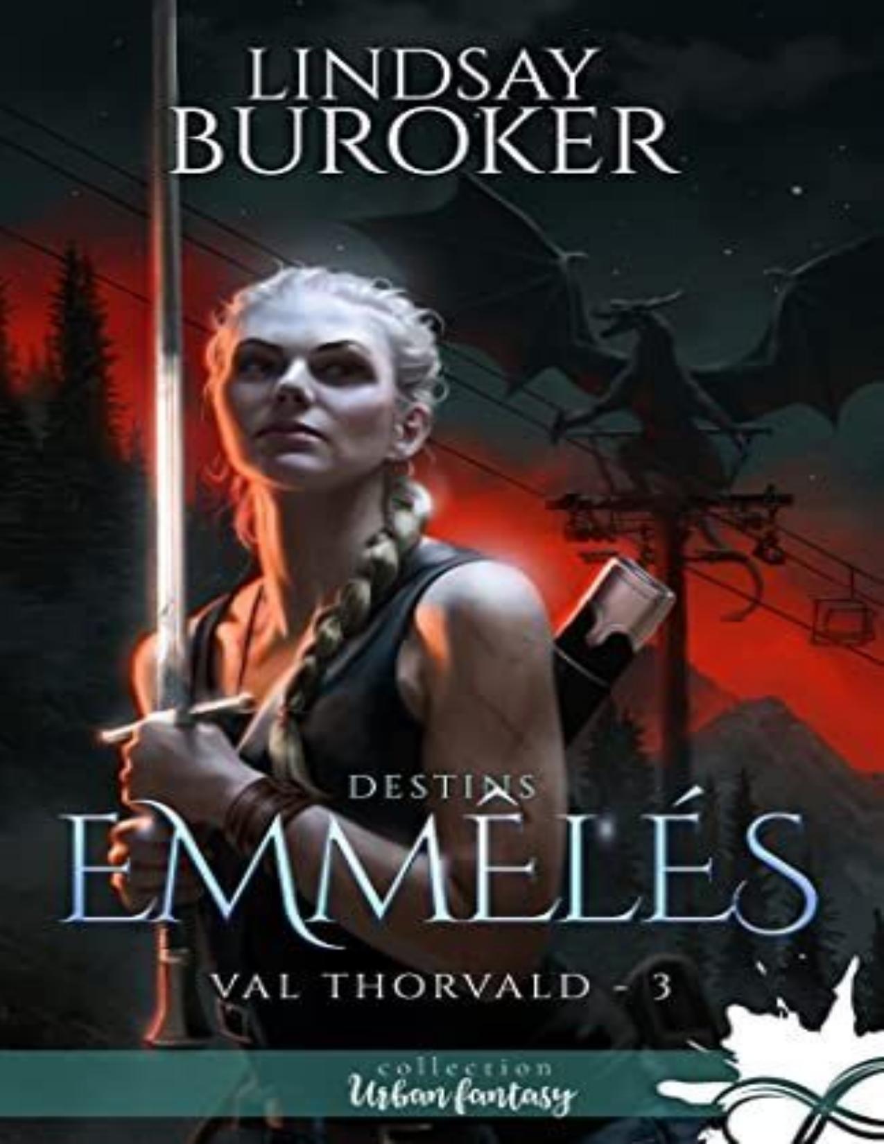 Val Thorvald Tome 3 Destins Emmeles