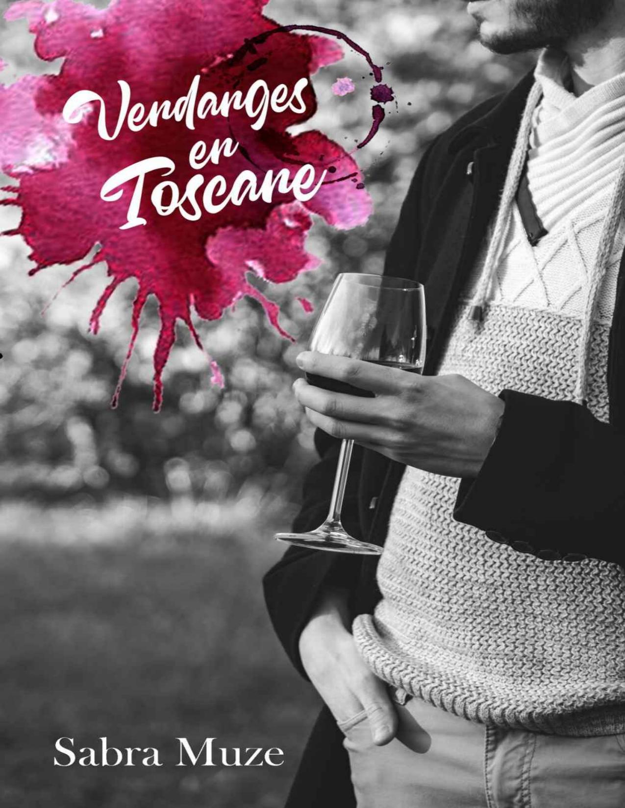 Vendanges En Toscane French Edition