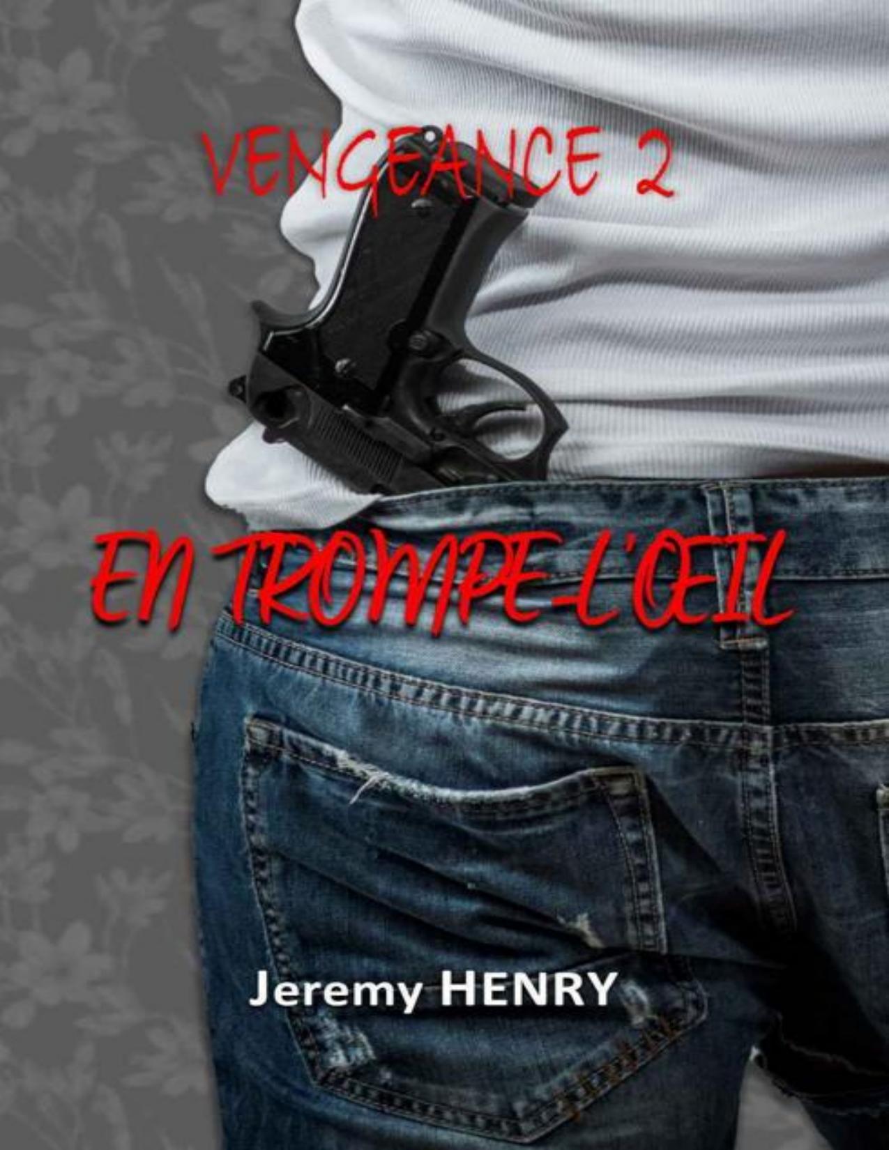 Vengeance 2 En Trompe Loeil