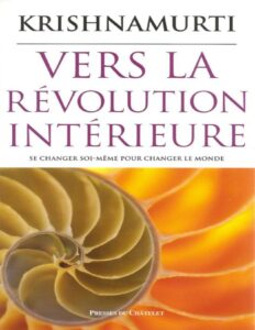 Vers La Revolution Interieur