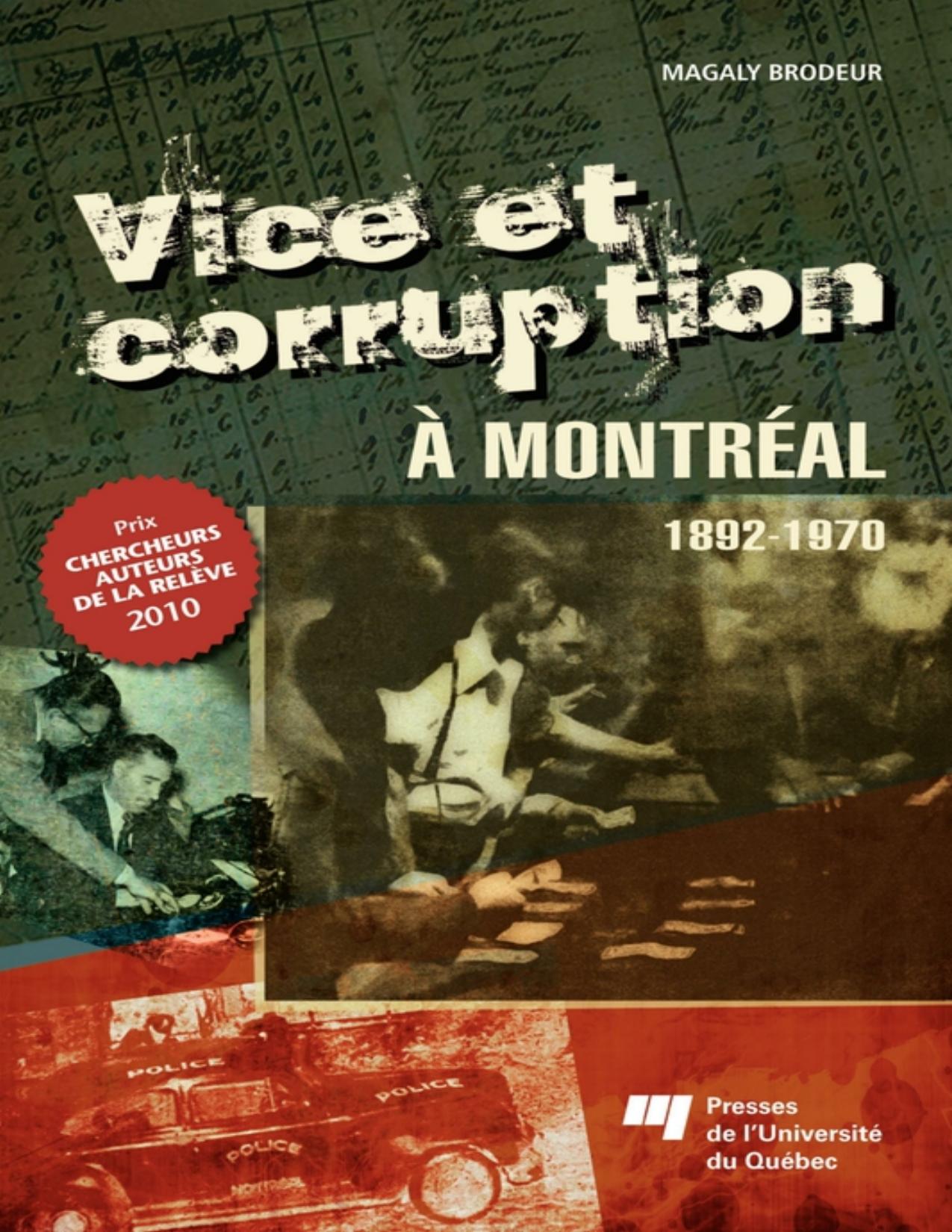 Vice Et Corruption A Montreal