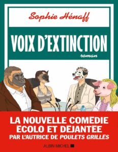 Voix d’extinction by Hénaff Sophie, book cover