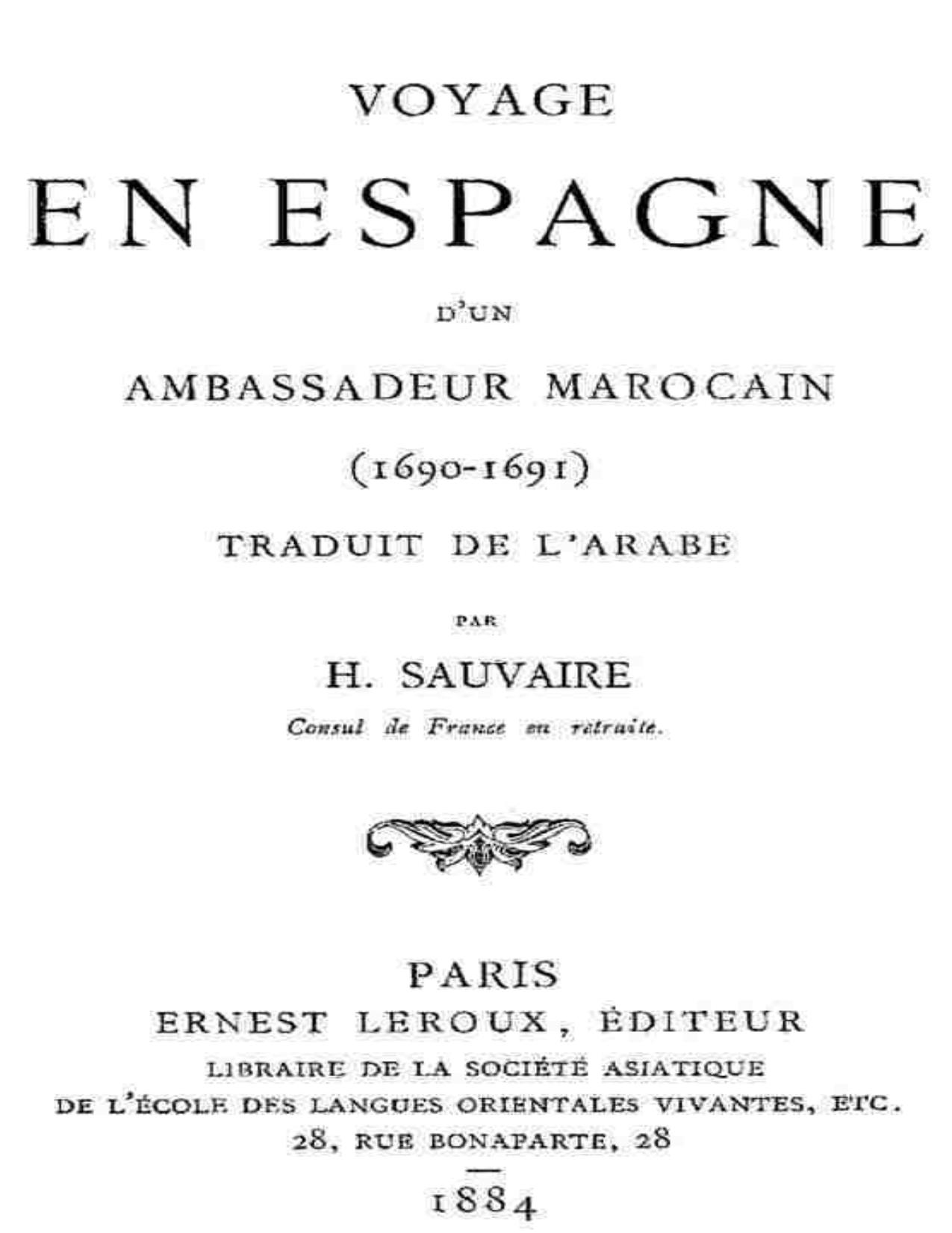 Voyage En Espagne Dun Ambassadeur Marocain 1690 1691