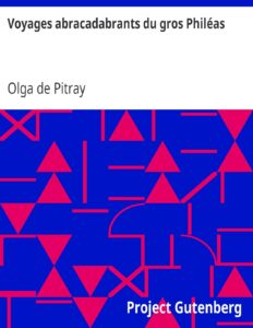 Voyages abracadabrants du gros Philéas, couverture du livre