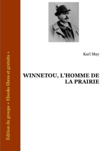 Winnetou LHomme De La Prairie