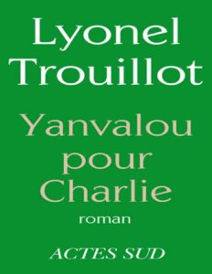 Yanvalou pour Charlie by Lyonel Trouillot, book cover