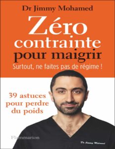 Zero Contrainte Pour Maigrir Surtout Ne Faites Pas De Regime
