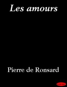 amours, Les by Pierre de Ronsard, book cover