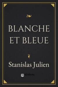 Blanche et Bleue ou les deux couleuvres-fées, roman chinois, couverture du livre