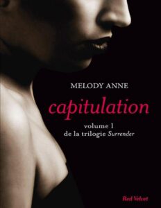capitulation volume 1 de la trilogie Surrender, couverture du livre