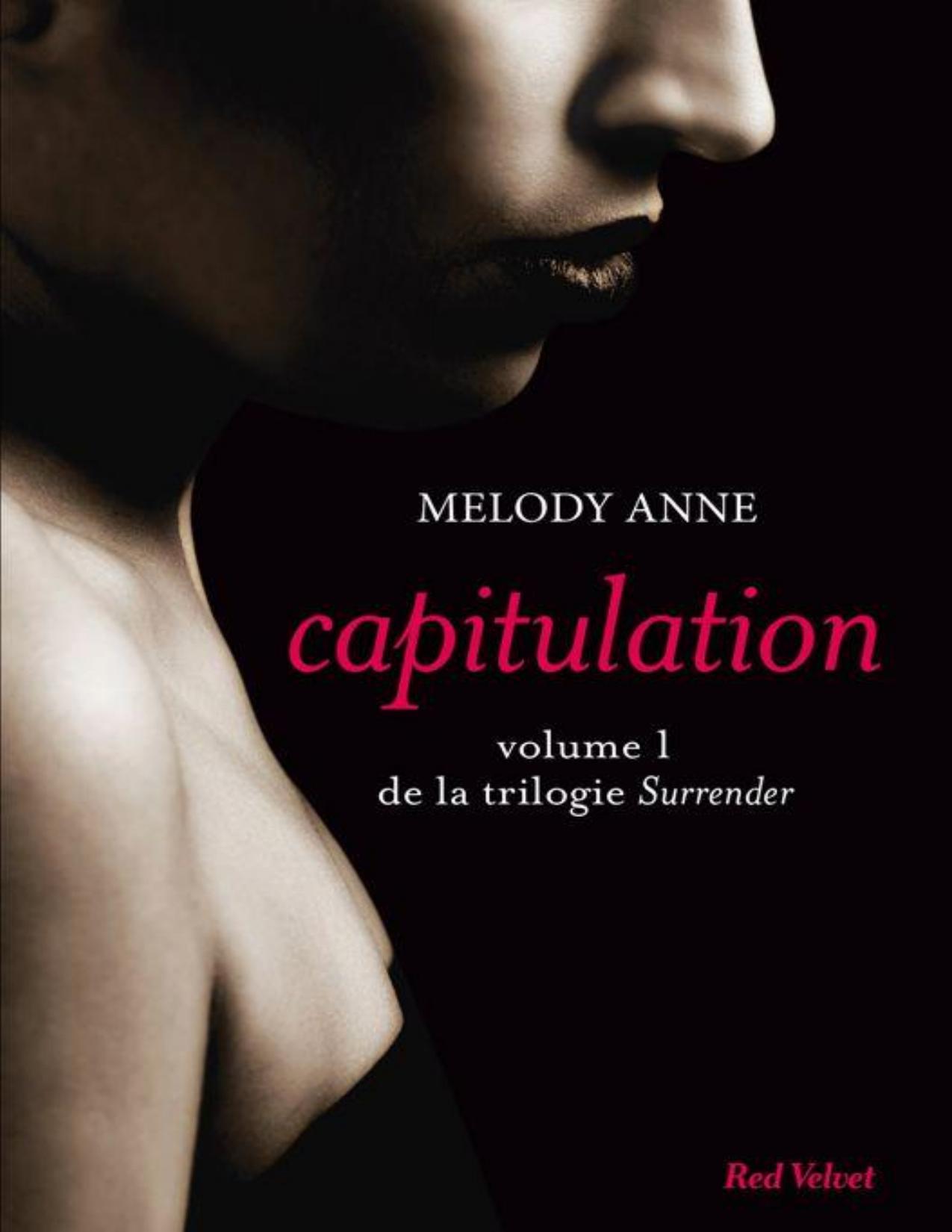 Capitulation Volume 1 De La Trilogie Surrender
