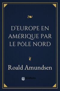 D&rsquo;Europe en Amérique par le pôle nord, couverture du livre