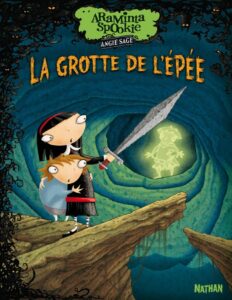 det Araminta Spookie Tome 2 – LA Grotte DE L’epee by Sage Angie, book cover
