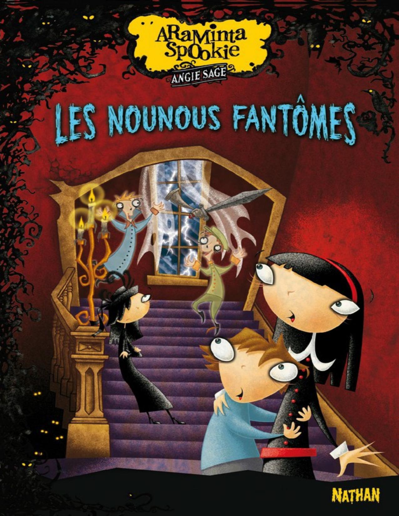 Det Araminta Spookie Tome 5 LES NOUNOUS FANTOMES