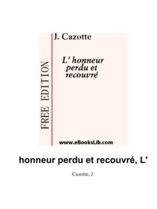 Honneur Perdu Et Recouvre L