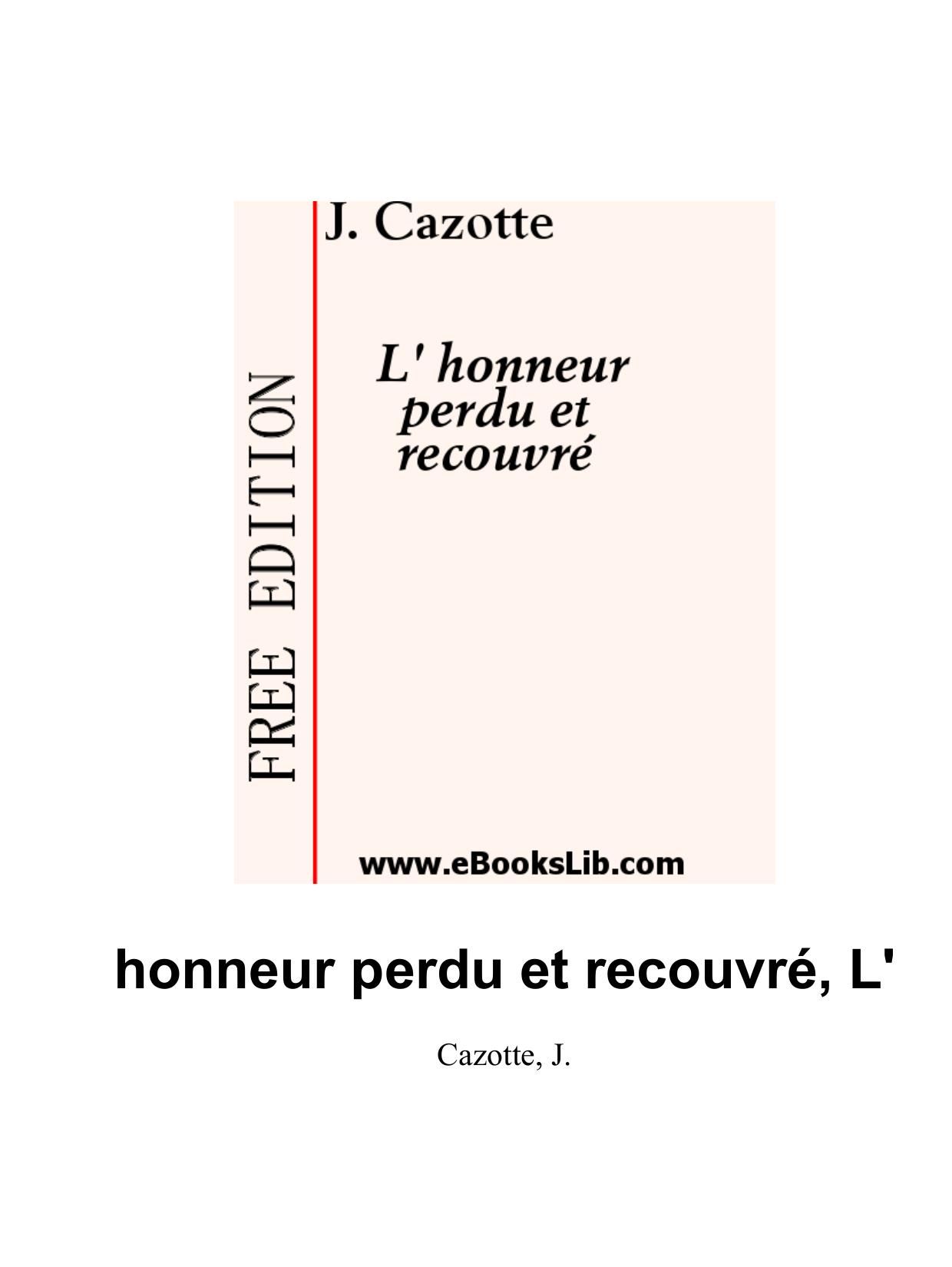 Honneur Perdu Et Recouvre L