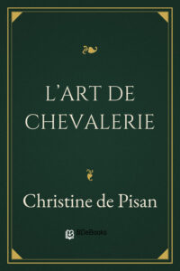 L&rsquo;art de chevalerie selon Vegece, couverture du livre