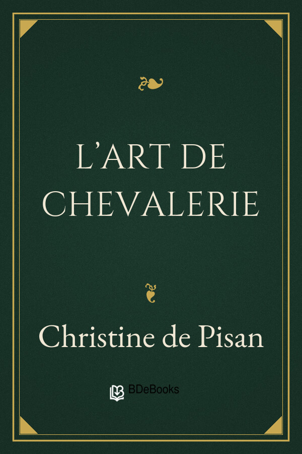 Couverture de L'art de chevalerie selon Vegece