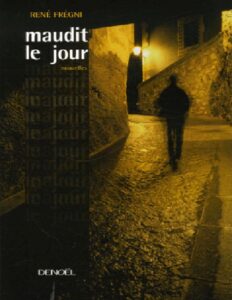 maudit le jour by René Fregni, book cover