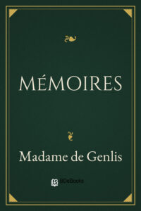 Mémoires de Mme la Comtesse de Genlis, couverture du livre