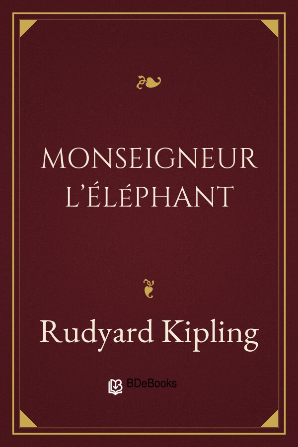 Couverture de Monseigneur l'Éléphant