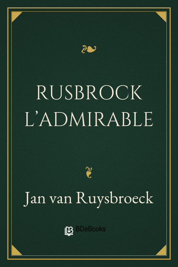 Couverture de Rusbrock l'Admirable (œuvres choisies)