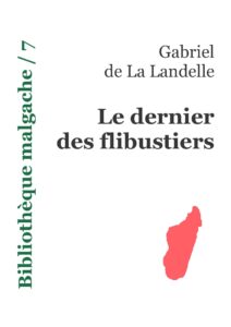 07 – Gabriel de La Landelle – Le dernier des flibustiers by User, book cover