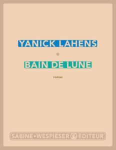 Bain de lune (Sabine Wespieser, 11 septembre), couverture du livre