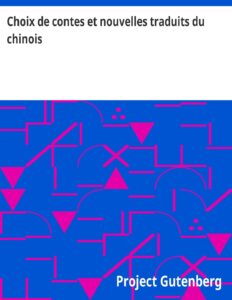 Choix de contes et nouvelles traduits du chinois, couverture du livre