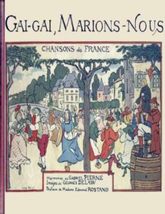 Gai, gai, marions-nous: Chansons de France by Unknown, book cover