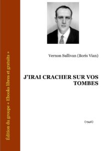 J’irai Cracher Sur Vos Tombes, couverture du livre