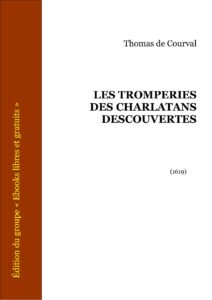 Les Tromperies Des Charlatans Descouvertes, couverture du livre