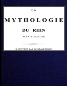 La mythologie du Rhin by X.-B. Saintine, book cover