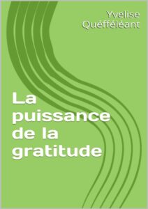 La puissance de la gratitude (French Edition), couverture du livre