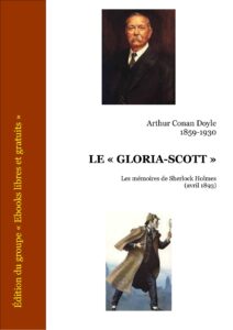 Le « Gloria-Scott » Recueil Les mémoires de Sherlock Holmes by Unknown, book cover