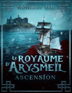 Le Royaume d&rsquo;Arysmeïl – Tome 2 : Ascension (La trilogie fantasy épique « Le Royaume d&rsquo;Arysmeïl ») (French Edition), couverture du livre