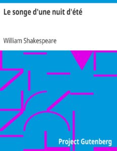 Le songe d&rsquo;une nuit d&rsquo;été, couverture du livre